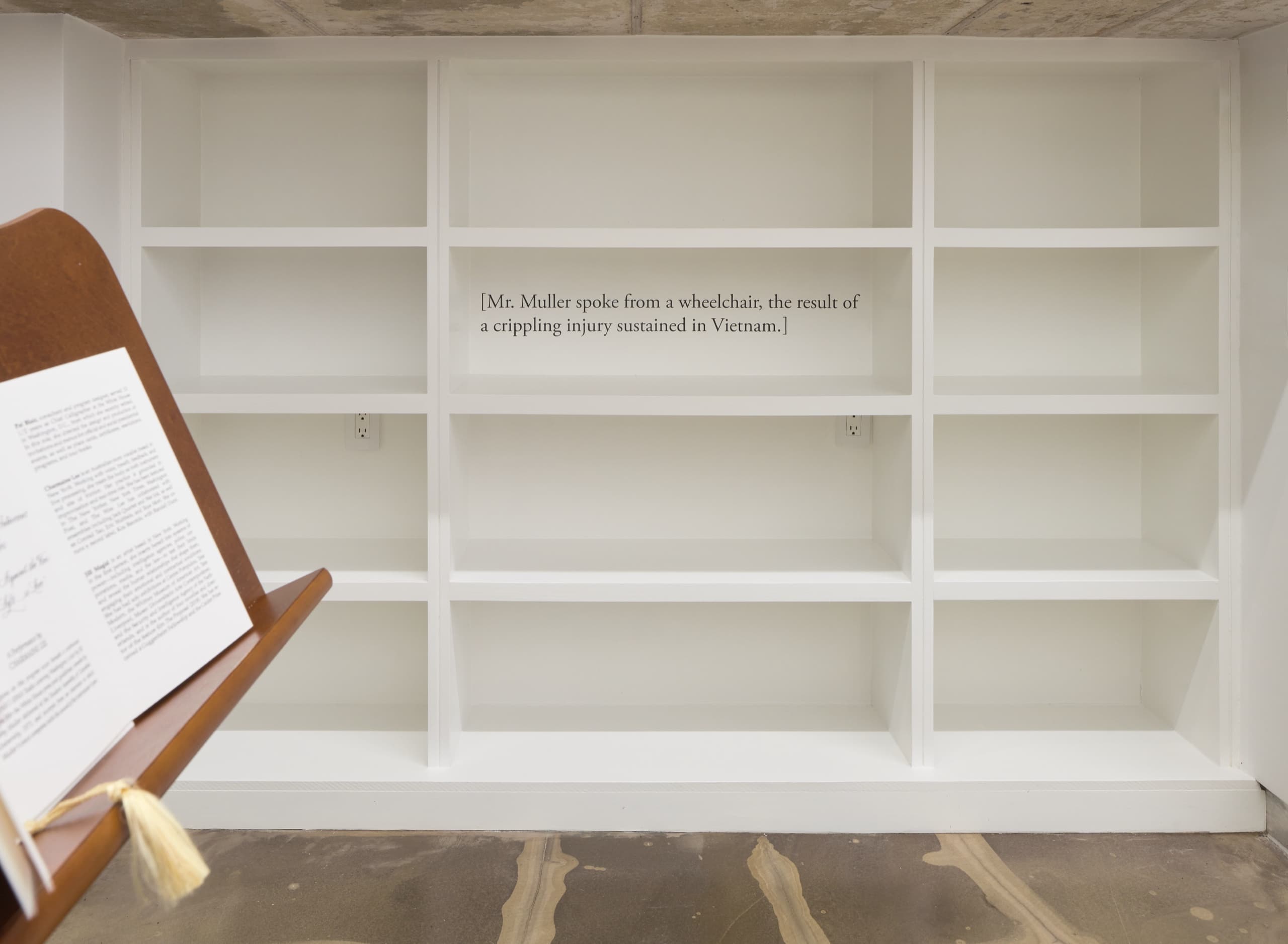 Editor’s Note: [Mr. Muller spoke from a wheelchair, the result of a crippling injury sustained in Vietnam.], 2026. Vinyl. Installation view, Pooler Room, 2026. Mister Fahrenheit, New York. Photography: Brad Farwell. Image courtesy the artist and Mister Fahrenheit.